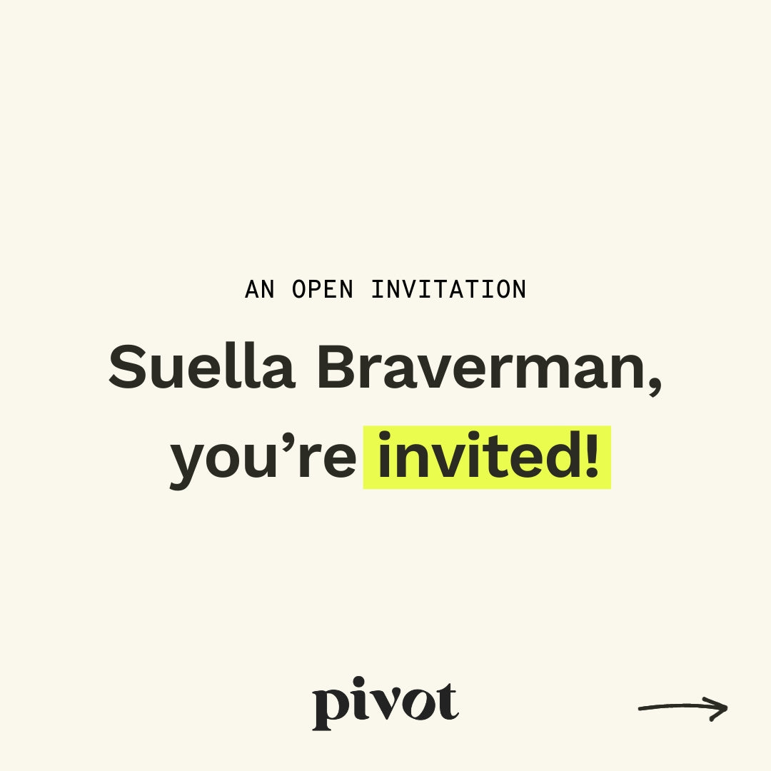 Suella Braverman, you're invited!